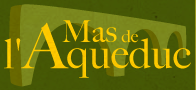 Mas de l’Aqueduc